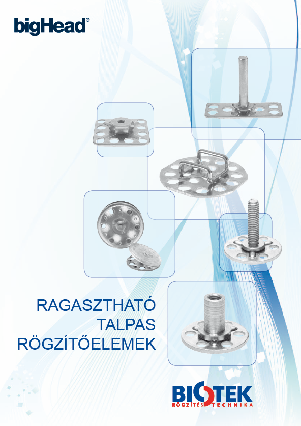 BighHead - ragaszthat&oacute; talpas r&ouml;gz&iacute;tőelemek